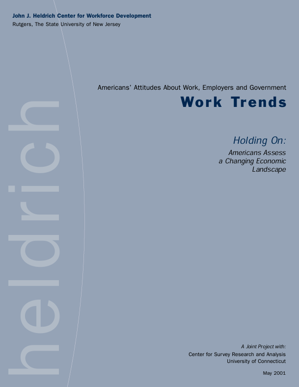 Holding On - Americans Assess a Changing Economic Landscape Holding On - Americans Assess a Changing Economic Landscape